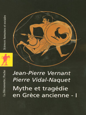 cover image of Mythe et tragédie en Grèce ancienne